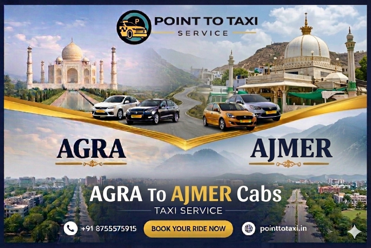 Agra to Ajmer Car  Rental - Point to Taxi Service
